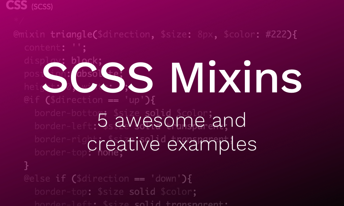 SCSS Mixins | 5 awesome and creative examples